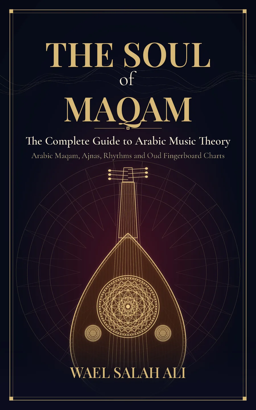 Cover of The Soul of Maqam (Rouh Al-Maqam) by Wael Salah Ali